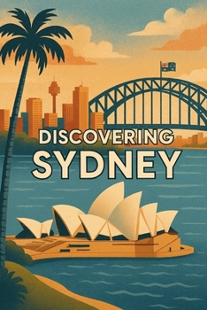 Discovering Sydney (Discovering the world)