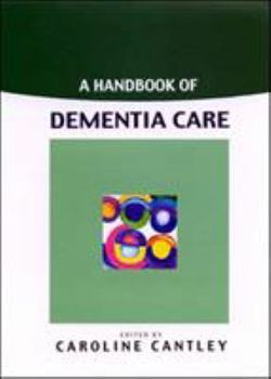 Paperback A Handbook of Dementia Care Book