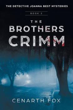 Paperback The Brothers Crimm: The Joanna Best Mysteries Book 2 Book