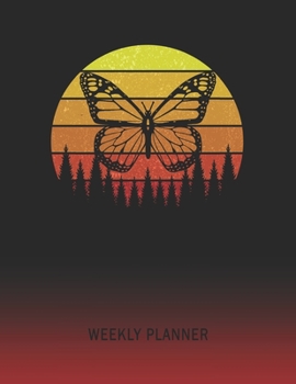 Weekly Planner: Butterfly | 2020 - 2021 | Plan Weeks for 1 Year | Retro Vintage Sunset Cover | January 20 - December 20 | Planning Organizer Writing ... | Plan Days, Set Goals & Get Stuff Done