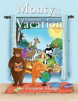 Paperback Monty the Fish Goes on Vacation Book
