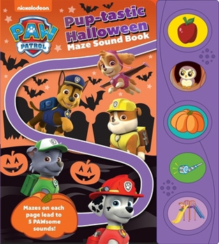 Board book Nickelodeon Paw Patrol: Puptastic Halloween Maze Sound Book [With Battery] Book