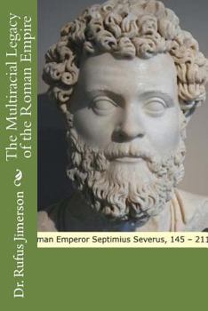 Paperback The Multiracial Legacy of the Roman Empire Book