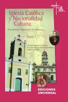 Iglesia Catolica y Nacionalidad Cubana