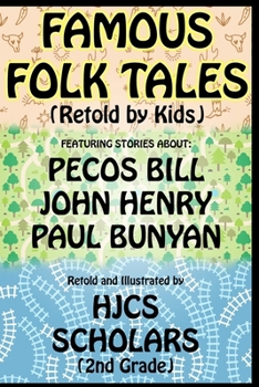 Paperback Famous Folk Tales (Retold by Kids) Book