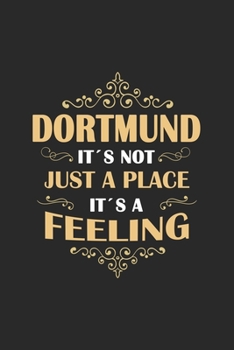 Paperback Dortmund Its not just a place its a feeling: Germany - notebook - 120 pages - dot grid Book