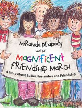 Paperback Miranda Peabody and the Magnificent Friendship March Book