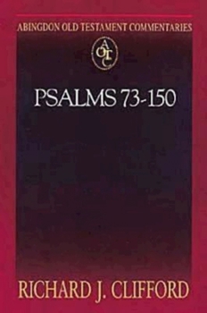 Psalms 73-150 (Abingdon Old Testament Commentaries) - Book  of the Abingdon Old Testament Commentary