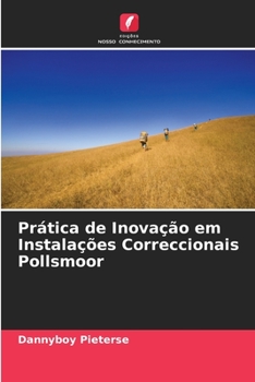 Paperback Prática de Inovação em Instalações Correccionais Pollsmoor [Portuguese] Book