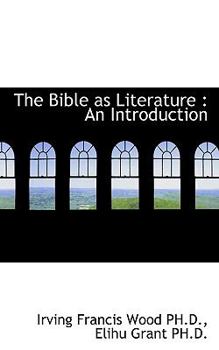 Paperback The Bible as Literature: An Introduction Book