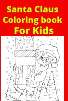 Santa Claus Coloring book For Kids