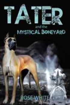 Paperback Tater and the Mystical Boneyard Book