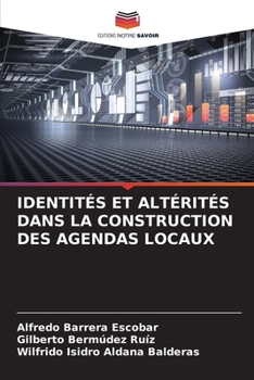 Identités Et Altérités Dans La Construction Des Agendas Locaux