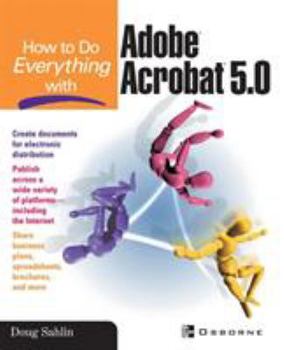 Paperback How to Do Everything with Adobe (R) Acrobat (R) 5.0 Book
