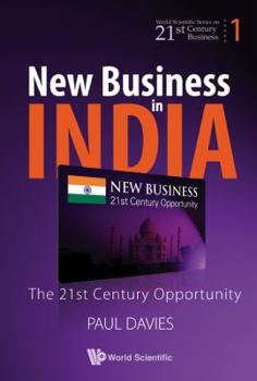Hardcover New Business in India: The 21st Century Opportunity Book