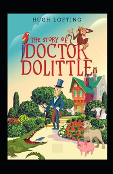 Paperback The Story of Doctor Dolittle Annotated Book