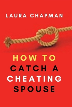 Paperback How to Catch a cheating spouse Book