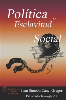 Paperback POLITICA y Esclavitud Social [Spanish] Book