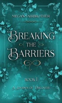 Breaking the Barriers
