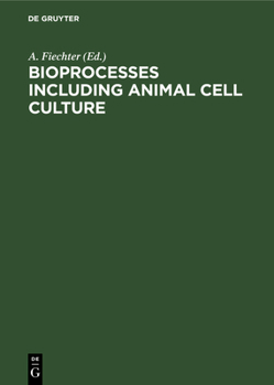 Hardcover Bioprocesses Including Animal Cell Culture Book