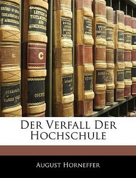 Paperback Der Verfall Der Hochschule [German] Book