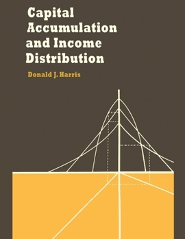 Paperback Capital Accumulation and Income Distribution Book