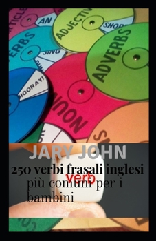 250 verbi frasali inglesi pi? comuni per bambini