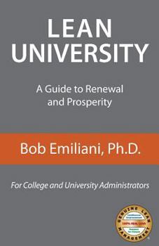 Paperback Lean University: A Guide to Renewal and Prosperity Book