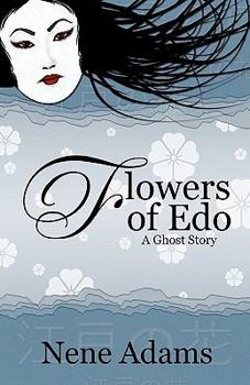 Paperback Flowers of EDO: A Ghost Story Book