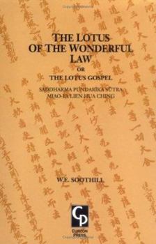 The Lotus of the Wonderful Law: or The Lotus Gospel