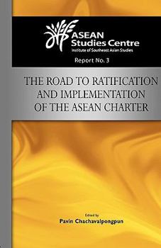 Paperback The Road to Ratification and Implementation of the ASEAN Charter Book