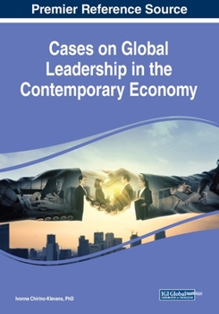Paperback Cases on Global Leadership in the Contemporary Economy Book