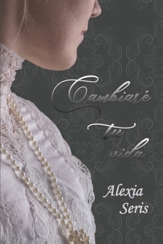 Paperback Cambiaré tu vida [Spanish] Book