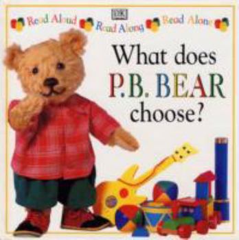 Hardcover What Does P.B. Bear Choose? Book