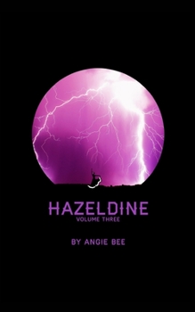 Paperback Hazeldine: Volume Three Book
