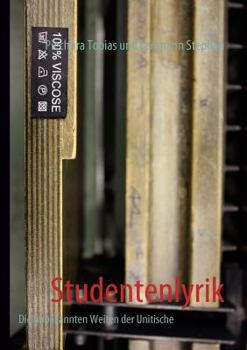 Paperback Studentenlyrik: Die unbekannten Weiten der Unitische [German] Book