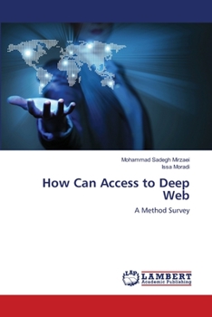 Paperback How Can Access to Deep Web Book