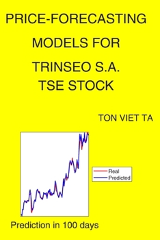 Paperback Price-Forecasting Models for Trinseo S.A. TSE Stock Book
