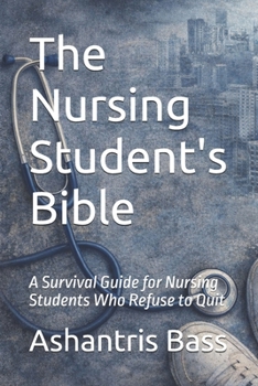 Paperback The Nursing Student's Bible Book