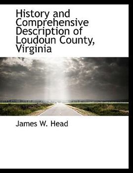 Paperback History and Comprehensive Description of Loudoun County, Virginia Book