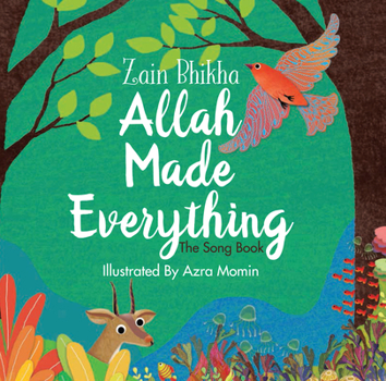 Hardcover Allah Made Everything: The Song Book