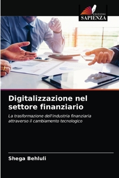 Paperback Digitalizzazione nel settore finanziario [Italian] Book