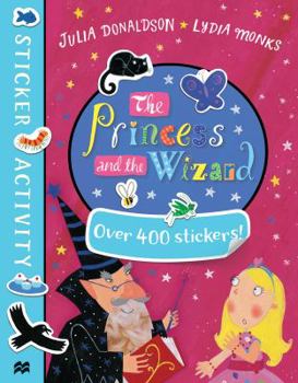 The Princess and the Wizard Sticker Book