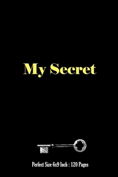 My Secret: Internet Address & Password Logbook for men : Login and Private Information Keeper : Perfect size 6x9 Inch