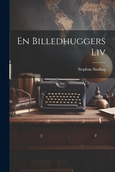 Paperback En Billedhuggers Liv [Norwegian] Book