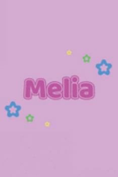 Melia: Vornamen Notizbuch für Frauen und Mädchen - Notizbuch, Notizheft oder Schreibheft für Schule, Uni, Beruf, Job oder Einschulung mit Blümchen - ... - Format 6x9 ca. DIN A5 (German Edition)