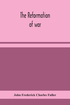 Paperback The Reformation Of War Book