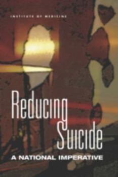 Hardcover Reducing Suicide: A National Imperative Book