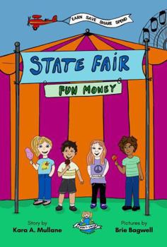 Paperback State Fair Fun Money: Earn, Save, Share, Spend (Emmi's World) Book