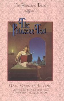 The Princess Test - Book #2 of the Princess Tales
